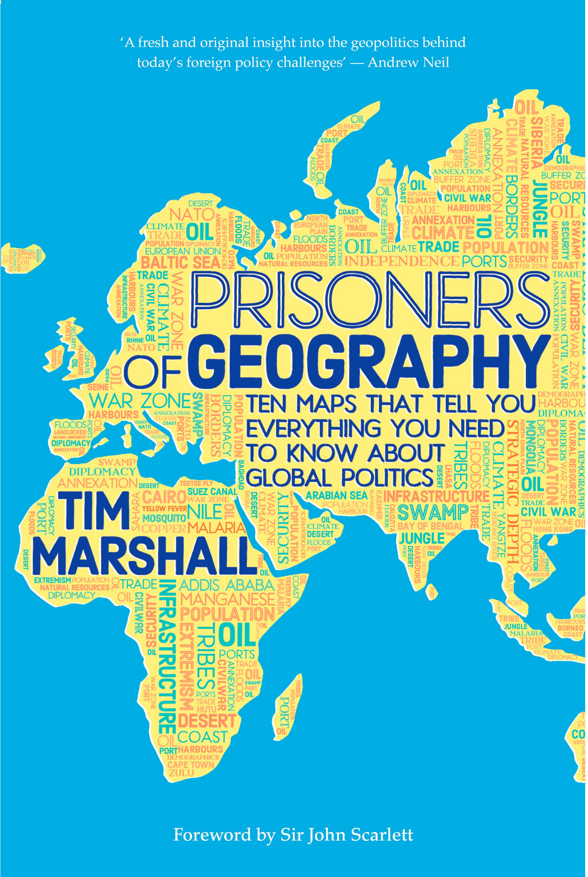 Prisoners of Geography: Ten Maps that tell you everything you need to know about Global Politics