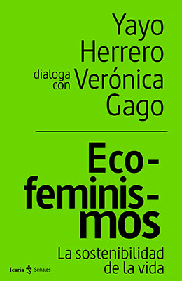 Libro: Ecofeminismos: la sostenibilidad de la vida