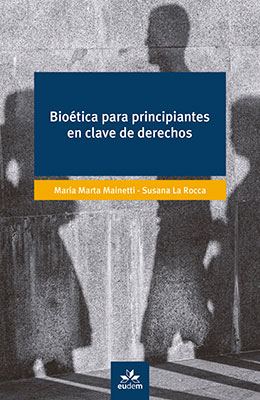 Libro: Bioética para principiantes en clave de derechos