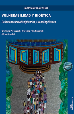 Libro: Vulnerabilidad y Bioética: Reflexiones interdisciplinarias y translingüísticas