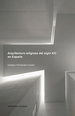 Libro: Arquitectura religiosa del siglo XXI en España