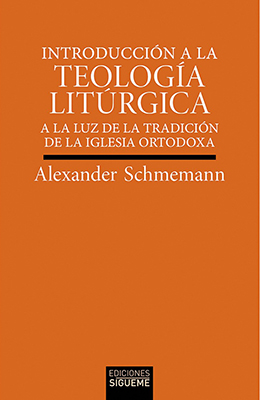 Libro: Introducción a la teología litúrgica a la luz de la tradición de la Iglesia ortodoxa