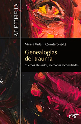 Libro: Genealogías del trauma. Cuerpos abusados, memorias reconciliadas