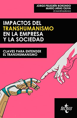 Libro: Impactos del transhumanismo en la empresa y la sociedad