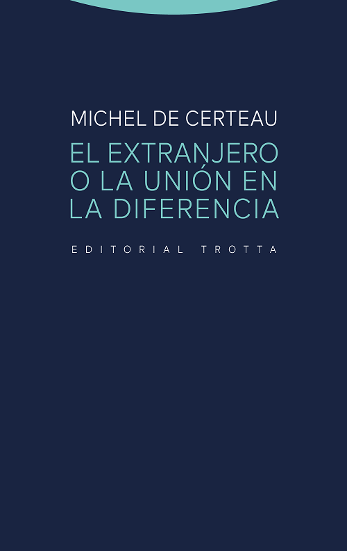Libro: El extranjero o la unión en la diferencia