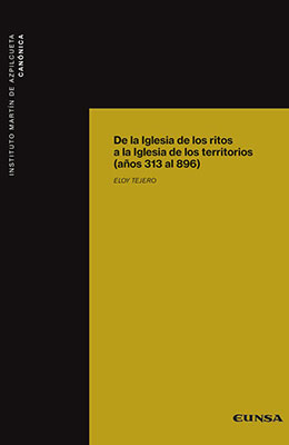 Libro: De la Iglesia de los ritos a la Iglesia de los territorios (años 313 al 396)