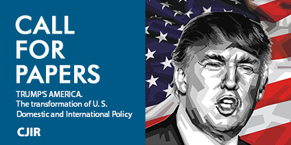 Call for papers - TRUMP’S AMERICA. La transformación de la política internacional y doméstica de Estados Unidos